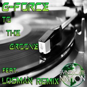 Download track To The Groove (Original Mix) G - Force