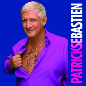 Download track Occupe - Toi De Tes Fesses Patrick Sébastien