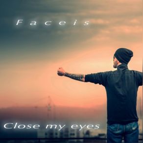 Download track Close My Eyes (Radio Edit) Faceis