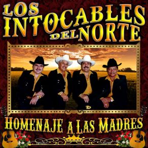 Download track El Retrato De Mi Madre Los Intocables Del Norte