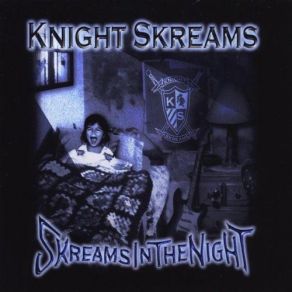 Download track Sour Knight Skreams