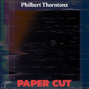 Download track Thunder Of Stories Philbert Thorntona