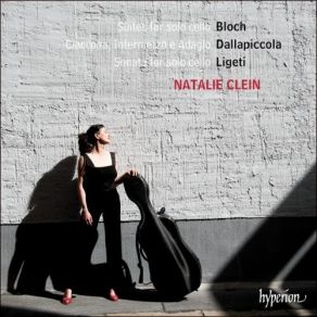 Download track 03 Bloch - Suite For Solo Cello No 1 - III. Canzona Natalie Clein