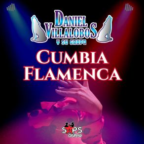 Download track Cumbia Flamenca Daniel Villalobos