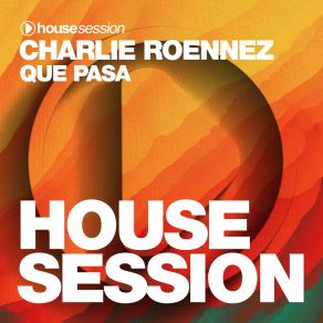 Download track Que Pasa (Extended Mix) Charlie Roennez