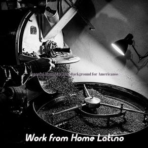 Download track Cultivated Cold Brews Work From Home Latino