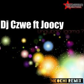 Download track How Do Yo Feel (Nkokhi Remix) Dj CzweJoocy, Dj Pzet