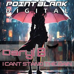 Download track I Cant Stand The Rain (Statix Undadub Remix) Daryl BStatix