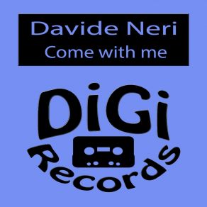 Download track Come With Me (Vocal Mix) Davide Neri