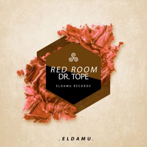 Download track Red Room Dr. Tope