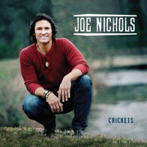 Download track Gotta Love It Joe Nichols