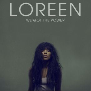 Download track We Got The Power Loreen