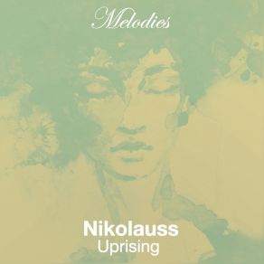 Download track Uprising (Original Mix) Nikolauss