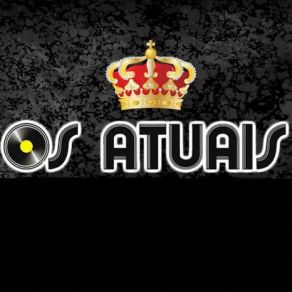 Download track De Segunda A Domingo - Ao Vivo Os Atuais