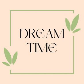 Download track Dream Time Nighttime Peace