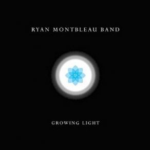 Download track Those Things Ryan Montbleau Band