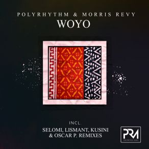 Download track Woyo (Lismant Mix) Morris RevyLismant