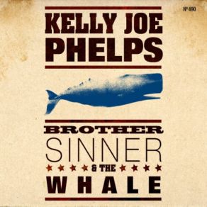 Download track Spit Me Outta The Whale Kelly Joe Phelps