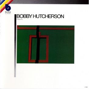 Download track A Time To Go Bobby Hutcherson