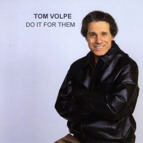 Download track Hard On Yourself Tom Volpe