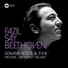 Download track Beethoven: Piano Sonata No. 16 In G Major, Op. 31 No. 1: I. Allegro Vivace Fazıl Say