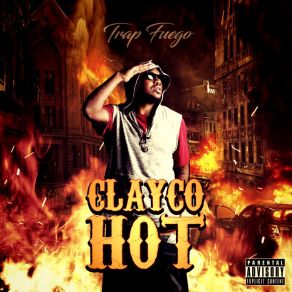 Download track Clayco Hot Trap Fuego