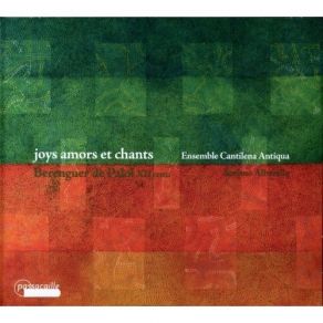 Download track 01. Tant Mabelis Joys Et Amors Et Chants Cantilena Antiqua