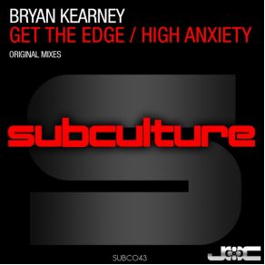 Download track High Anxiety (Original Mix) Bryan Kearney