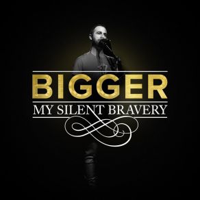 Download track Say Something My Silent Bravery