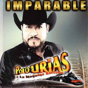 Download track Voy A Llevarle Serenata Polo Urias Y Su Maquina Norteña