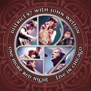 Download track One More Red Nightmare John Wetton, District 97