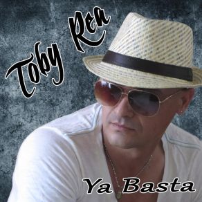 Download track Ya Basta Toby Rea