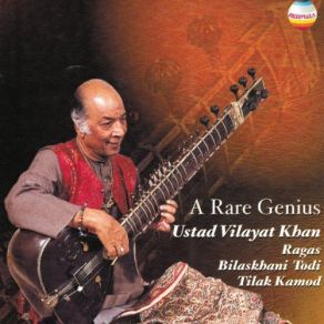 Download track Raga Tilak Kamod (Vilambit Gat In Teentaal) Vilayat Khan