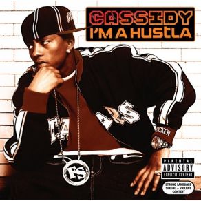 Download track I'M A Hustla Cassidy