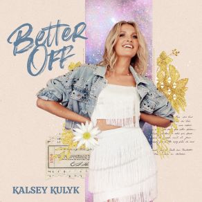 Download track Better Off Kalsey Kulyk