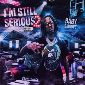 Download track I Drank I Smoke Baby Smoove