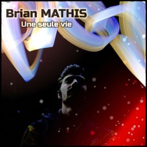 Download track Une Bonne Étoile Brian Mathis