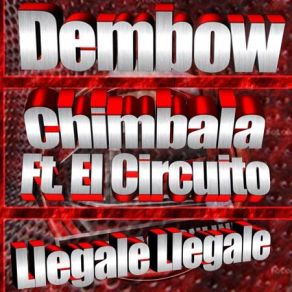 Download track Llegale Chimbala