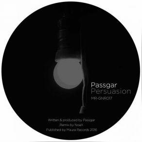 Download track Persuasion (Original Mix) Passgar