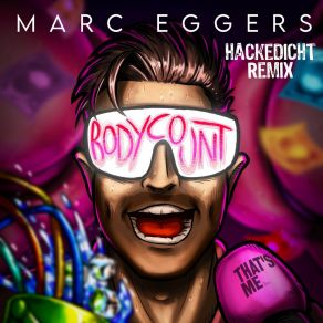 Download track Bodycount (Bumsanimateur) (Hackedicht Radio Edit) Marc EggersHackeDicht