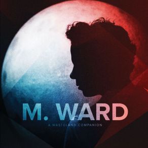 Download track Watch The Show M. Ward