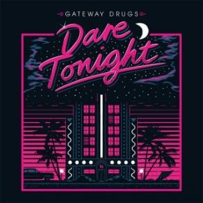 Download track Give Me Your Love Gateway Drugs