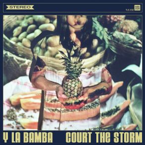 Download track Court The Storm Y La Bamba