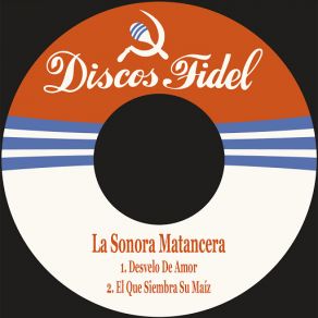 Download track El Que Siembra Su Maíz La Sonora Matancera