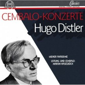 Download track 6. Konzert Für Cembalo Und Streichorchester Op. 14: 3. Allegro Spirituoso E Scherzando Hugo Distler