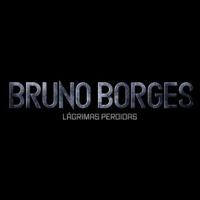 Download track Última Esperança Bruno Borges