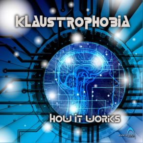 Download track How It Works (Groove Edit) Klaustrophobia