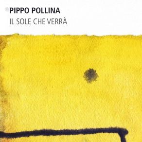 Download track Il Sole Che Verrà Pippo Pollina