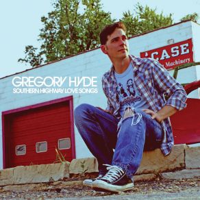 Download track Southern Highway Love Song Gregory Hyde