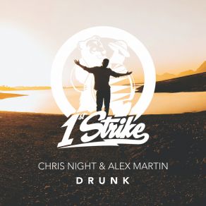 Download track Drunk (Extended Mix) Alex Martin